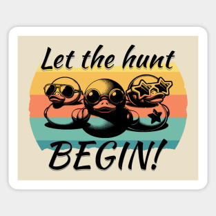 Let the Hunt Begin Sticker